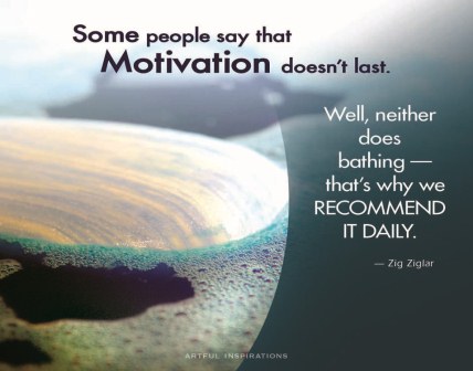 Your Daily Dose of Motivation