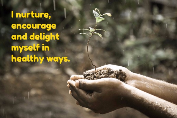 I nurture, encourage and delight