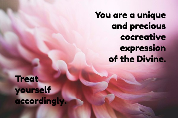 Your are unique and precious