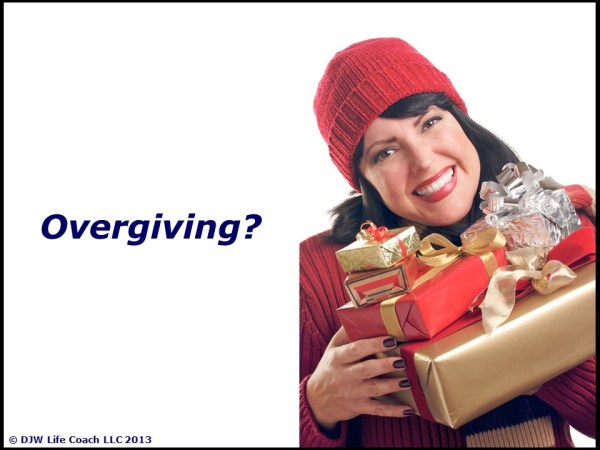 Overgiving is NOT love-fueled generosity